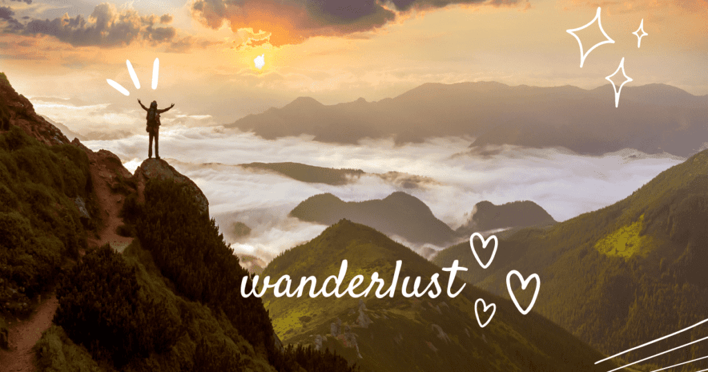 Descubre el significado de Wanderlust con el gen viajero